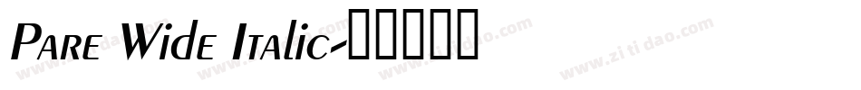 Pare Wide Italic字体转换